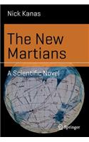 The New Martians: A Scientific Novel(Science and Fiction)