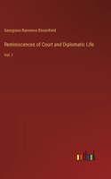 Reminiscences of Court and Diplomatic Life