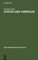 Syntax des Vorfelds: (74 Reihe Germanistische Linguistik)