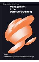 Ein praktischer Führer für das Management in der Datenverarbeitung