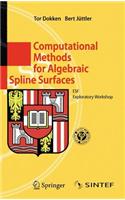 Computational Methods for Algebraic Spline Surfaces