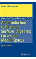 Introduction to Riemann Surfaces, Algebraic Curves and Moduli Spaces