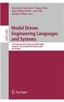 Model Driven Engineering Languages and Systems: 11th International Conference, MoDELS 2008, Toulouse, France, September 28 - October 3, 2008, Proceedings