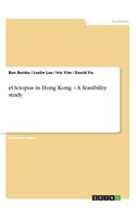 eOctopus in Hong Kong - A feasibility study