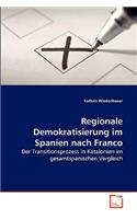 Regionale Demokratisierung im Spanien nach Franco