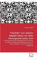 "Cleofide" von Johann Adolph Hasse vor dem Hintergrund seiner Zeit: (German)