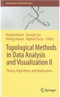 Topological Methods in Data Analysis and Visualization II