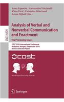 Analysis of Verbal and Nonverbal Communication and Enactment.the Processing Issues