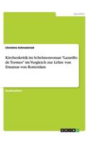 Kirchenkritik im Schelmenroman Lazarillo de Tormes im Vergleich zur Lehre von Erasmus von Rotterdam