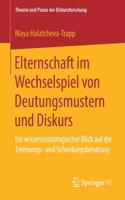 Elternschaft Im Wechselspiel Von Deutungsmustern Und Diskurs