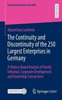 The Continuity and Discontinuity of the 250 Largest Enterprises in Germany