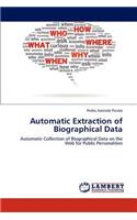 Automatic Extraction of Biographical Data