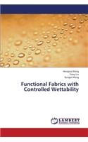 Functional Fabrics with Controlled Wettability