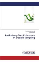 Preliminary Test Estimators in Double Sampling