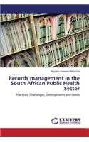 Records Management in the South African Public Health Sector