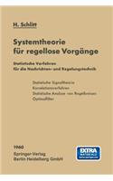 Systemtheorie Für Regellose Vorgänge