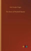 Story of Waitstill Baxter