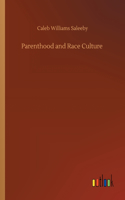 Parenthood and Race Culture