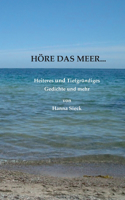 Höre das Meer...