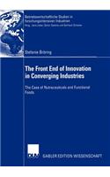 The Front End of Innovation in Converging Industries