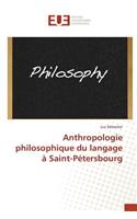 Anthropologie Philosophique Du Langage À Saint-Pétersbourg