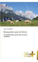 Ressusciter avec le christ