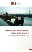 Gestion Patrimoniale Des Bus En Site Propre