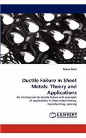Ductile Failure in Sheet Metals