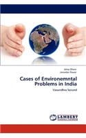 Cases of Environemntal Problems in India: (English)