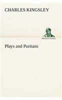 Plays and Puritans: (English)