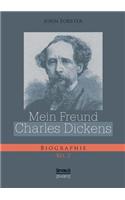 Mein Freund Charles Dickens. Zweiter Band