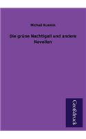 Die Grune Nachtigall Und Andere Novellen