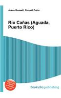 Rio Canas (Aguada, Puerto Rico)