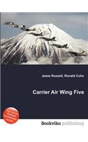 Carrier Air Wing Five