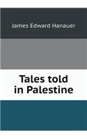 Tales told in Palestine