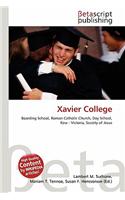 Xavier College: (English)