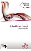 Rollerblades (Song)