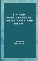 Sin and Forgiveness in Christianity and Islam