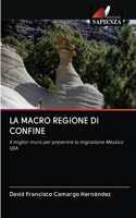 La Macro Regione Di Confine