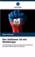 Haitianer ist ein Weltbürger