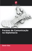 Formas de Comunicação na Diplomacia