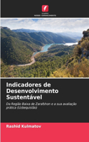 Indicadores de Desenvolvimento Sustentável