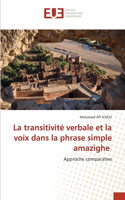 transitivité verbale et la voix dans la phrase simple amazighe