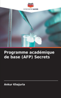 Programme académique de base (AFP) Secrets