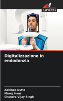 Digitalizzazione in endodonzia