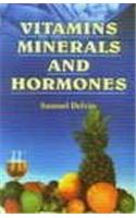 Vitamin Mineral and Hormones