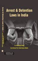 Arrest and Detention laws in India