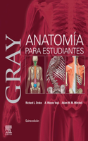 Gray. Anatomía Para Estudiantes