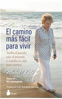 Camino Mas Facil Para Vivir, El