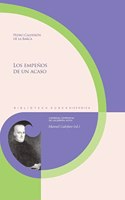 Los empenos de un acaso
